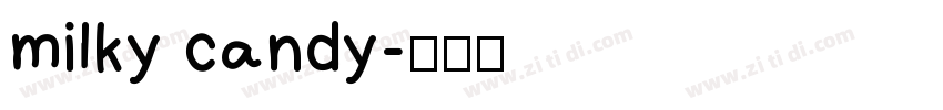 milky candy字体转换